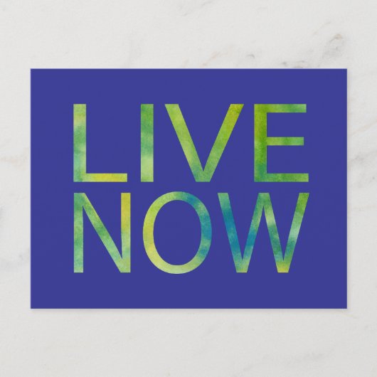 Live Now Inspirerend Briefkaart (Voorkant)