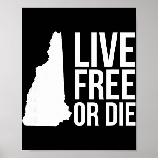 Live Or Die Nh Motto New Hampshire Map  Poster (Voorkant)