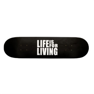 Live Positief Mantra Quote : Het leven is voor lev Persoonlijk Skateboard