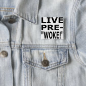 LIVE PRE- "WOKE!" VIERKANTE BUTTON 5,1 CM (In situ)