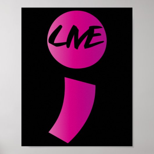 Live Semicolon Suicide Awareness Suicidal Depressi Poster (Voorkant)