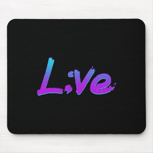 Live Semicolon Suicide Prevention Awareness Mental Muismat (Voorkant)