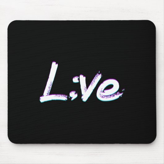 Live Semicolon Suicide Prevention Awareness Muismat (Voorkant)
