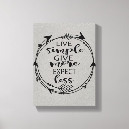 Live Simple Geef meer Verwacht minder Canvas Art P (Voorkant)