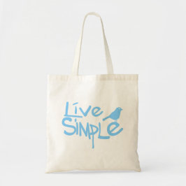 Live Simple Tote Bag