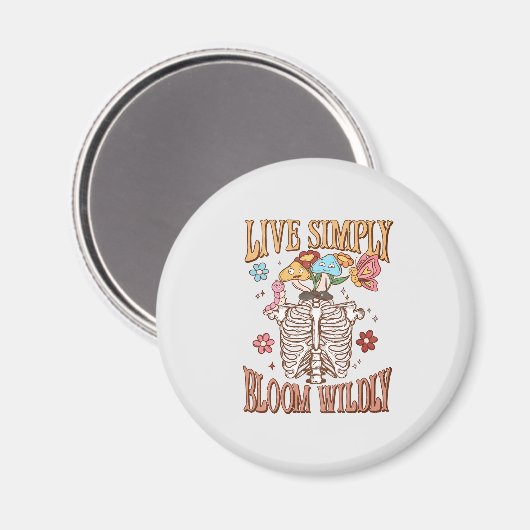Live Simply, Bloom Wildly – Skeleton & Mushrooms Magneet (Voorkant / Achterkant)