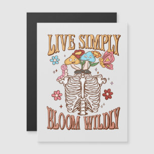 Live Simply, Bloom Willy