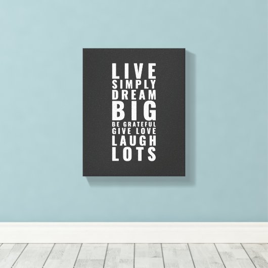 Live simply dream big | Inspirational Quote Canvas Afdruk (Insitu (Houten vloer))