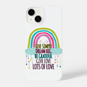 Live Simply Dream Big Wees dankbaar Geef liefde iPhone 14 Hoesje