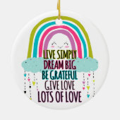 Live Simply Dream Big Wees dankbaar Geef liefde Keramisch Ornament (Achterkant)