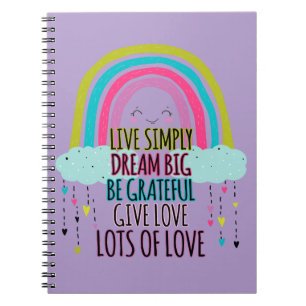 Live Simply Dream Big Wees dankbaar Geef liefde Notitieboek