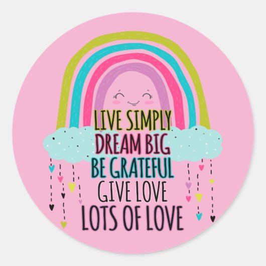 Live Simply Dream Big Wees dankbaar Geef liefde Ronde Sticker (Voorkant)