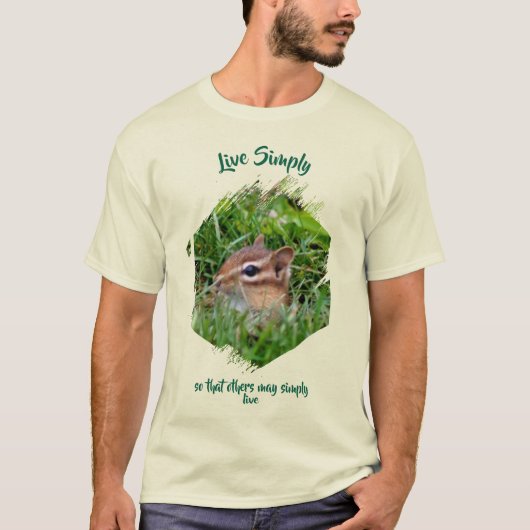 Live Simply Inspirational Words Chipmunk T-shirt (Voorkant)