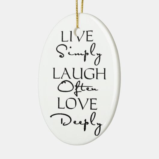 Live Simply, Laugh Vaak, Love Deeply Keramisch Ornament (Links)