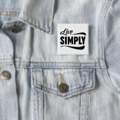 Live Simply Typografie Vierkante Button 5,1 Cm (In situ)