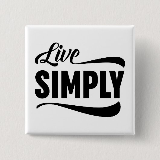 Live Simply Typografie Vierkante Button 5,1 Cm (Voorkant)