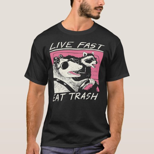 Live snel! Eat Trash! Klassieke T-Shirt (Voorkant)