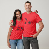 Live T-shirt (Unisex)