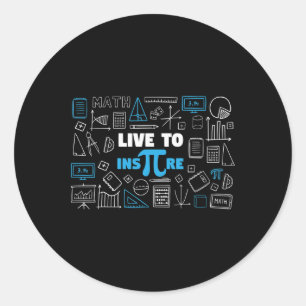 Live to Inspire Pi Day Live to Inspire Pi Day Wisk Ronde Sticker