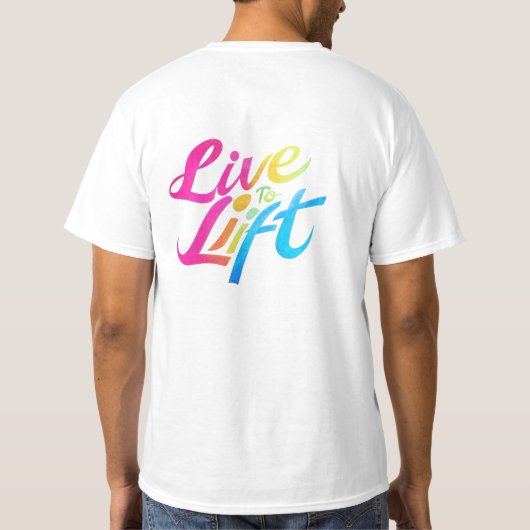 live to lift T-shirts van Design man (Achterkant)
