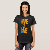 Live to Love - Positive Message T-Shirt (Voorkant volledig)