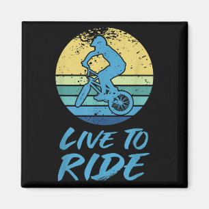 Live to Ride BMX Fietsen Motorcross Racing Quot Magneet