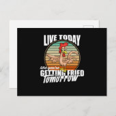 Live Today Like You're Getting Fried Tomorrow Briefkaart (Voorkant / Achterkant)