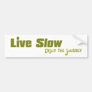 Live Trage Bumpersticker