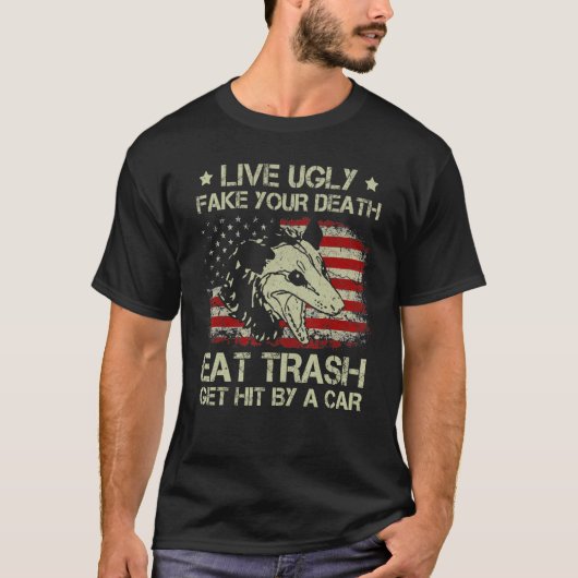 Live Ugly Fake je Death Eat Trash Haal hem bij een T-shirt (Voorkant)
