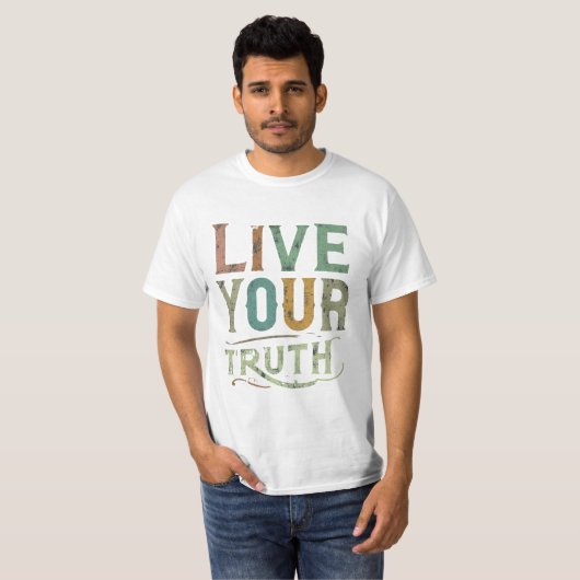 Live Uw waarheid T-shirt (Voorkant volledig)