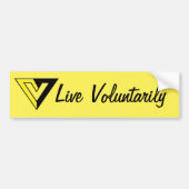 Live Voluntarily Bumpersticker (Voorkant)