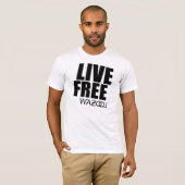 Live vrij T-shirt (Voorkant volledig)