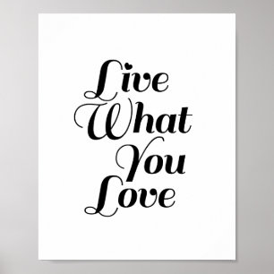 Live Wat - Motivatie prijsopgave afdrukken in wit Poster