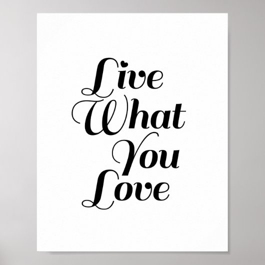 Live Wat - Motivatie prijsopgave afdrukken in wit Poster (Voorkant)