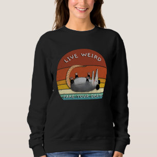 Live Weird Possum  Opossum Grappen Sunset Doe Also Trui
