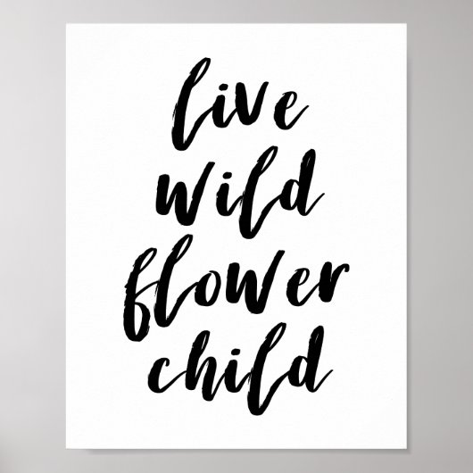 Live Wild Flower Child Citatem Poster (Voorkant)