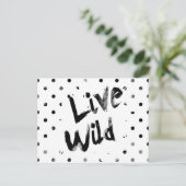 Live Wild, zwart en wit typografie Briefkaart (Staand voorkant)