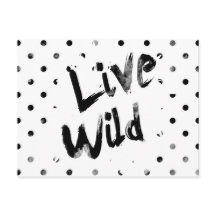 Live Wild, zwart en wit typografie