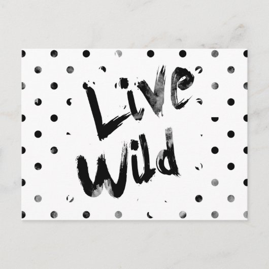 Live Wild, zwart en wit typografie Briefkaart (Voorkant)