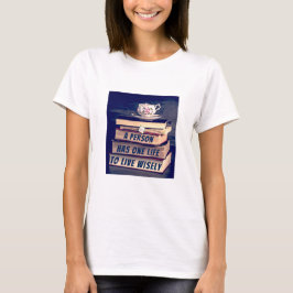 Live Wisely (v2 licht) T-shirt