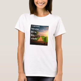 Live Wisely (v3 licht) T-shirt