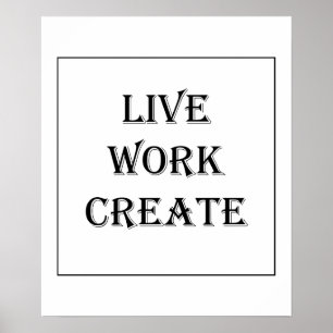 Live Work Creëer Poster