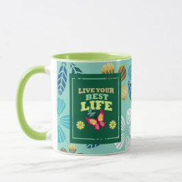 Live Your Best Life Mug – Elegant Green Floral Ins Mok