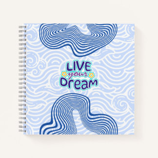 Live Your Dream - Motivational Blue  Notitieboek