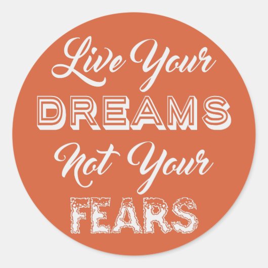 Live Your Dreams aangepaste kleur stickers (Voorkant)