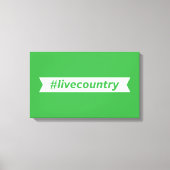 #LiveCountry Canvas Afdruk (Voorkant)