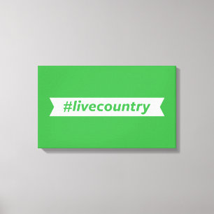 #LiveCountry Canvas Afdruk