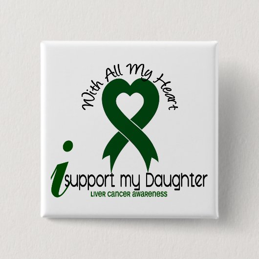LIVER CANCER I Support My Daughter Vierkante Button 5,1 Cm (Voorkant)