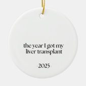 Liver Transplant Date Keramisch Ornament (Voorkant)