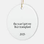 Liver Transplant Date Keramisch Ornament (Links)